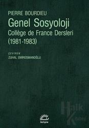 Genel Sosyoloji College de France Dersleri (1981-1983)