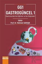 GG1 - Gastrogüncel 1 (Gastronomide Yeni Eğilimler ve Son Gelişmeler)