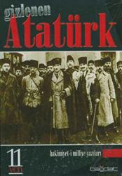 Gizlenen Atatürk - 11 VCD ve Hakimiyet-i Milliye Yazıları