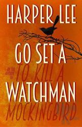 Go Set A Watchman (Ciltli)