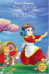 Goldilocks ve Üç Ayı Benim İlk Hikayelerim