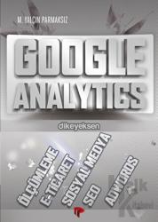 Google Analytics Ölçümleme - E-Ticaret - Sosyal Medya - Seo - Adwords