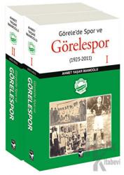 Görele’de Spor ve Görelespor (2 Cilt Takım) 1923-2011