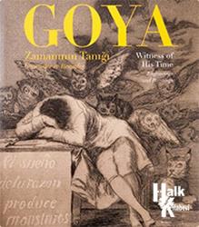 Goya Zamanının Tanığı, Gravürler ve Resimler Goya Witness Of His Time, Engravings And Paintings