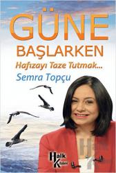 Güne Başlarken Hafızayı Taze Tutmak