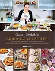 Günümüz Lezzetleri Mezeler - Ana Yemekler - Hamur İşleri - Tatlılar