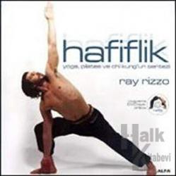 Hafiflik Yoga, pilates ve chi kung'un sentezi