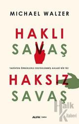 Haklı Savaş - Haksız Savaş