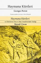Haymana Kürtleri - Haymana Kürtleri ve Kürtlerin Orta ve Batı Anadolu'daki Varlığı
