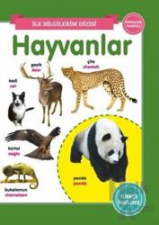 Hayvanlar - İlk Bilgilerim Dizisi