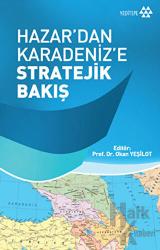 Hazar'dan Karadeniz'e Stratejik Bakış