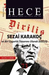 Hece Aylık Edebiyat Dergisi Diriliş Sezai Karakoç Özel Sayısı: 5 - 73 (Ciltli)