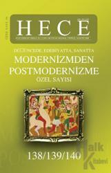 Hece Aylık Edebiyat Dergisi Yıl: 12 Sayı: 138/139/140 - 2008 - Modernizmden Postmodernizme Özel Sayı: 16 (Ciltli)