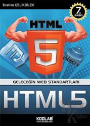Her Yönüyle HTML5 Geleceğin WEB Standartları