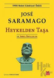 Heykelden Taşa ve Nobel Konuşması