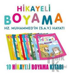 Hikayeli Boyama Hz. Muhammed'in (S.A.V.) Hayatı (10 Kitap Takım)