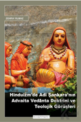 Hinduizm'de Adi Şankara'nın Advaita Vedanta Doktrini ve Teolojik Görüşleri