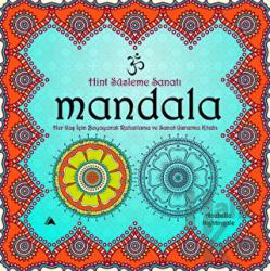 Hint Süsleme Sanatı Mandala Her Yaş için Boyayarak Rahatlama ve Sanat Yaratma Kitabı