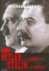 Hitler ve Almanya’sı Stalin ve Rusya’sı