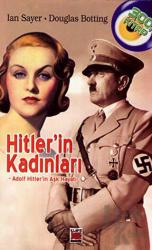 Hitler'in Kadınları Adolf Hitler'in Aşk Hayatı