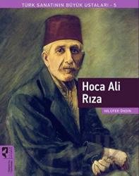 Hoca Ali Rıza - Türk Sanatının Büyük Ustaları 5