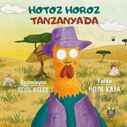 Hotoz Horoz Tanzanya’da