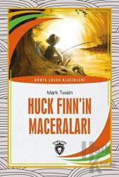 Huck Finn’in Maceraları Dünya Çocuk Klasikleri