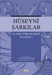 Hüseyni Şarkılar Klasik Türk Musikisi Seçmeler: 7