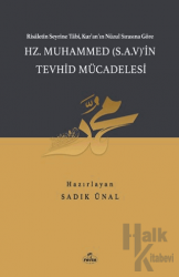 Hz. Muhammed (S.A.V.)'in Tevhid Mücadelesi (Ciltli)