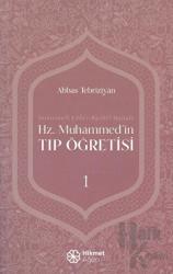 Hz. Muhammed'in Tıp Öğretisi 1