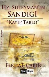 Hz. Süleyman’ın Sandığı Kayıp Tablo