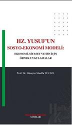 Hz. Yusuf'un Sosyo - Ekonomi Modeli