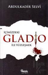İçimizdeki Gladio ile Yüzleşmek