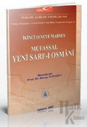 İkinci Seneye Mahsus Mufassal Yeni Sarf-ı Osmani