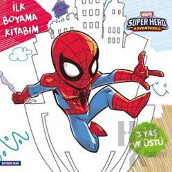 İlk Boyama Kitabım Spider-Man - Marvel Super Hero Adventures