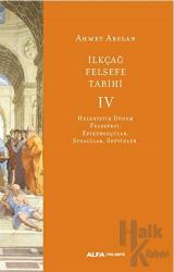 İlkçağ Felsefe Tarihi IV