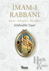 İmam-ı Rabbani Hayatı - Mektupları - Mücadelesi