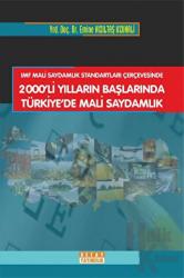 Imf Mali Saydamlık Standartları Çerçevesinde 2000 Li Yılların Başlarında Türkiye'de Mali Saydamlık