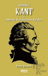Immanuel Kant ile Ahlaki Kararlarını Keşfet