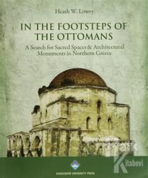 In The Footsteps of the Ottomans