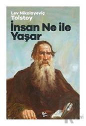 İnsan Ne İle Yaşar