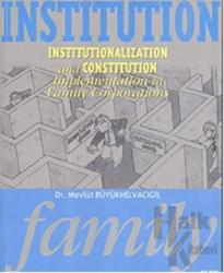 Institution Family Institutionalization Constitution