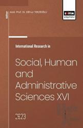 International Research in Social, Human and Administrative Sciences 16