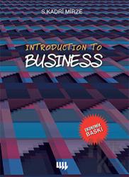 Introduction To Business (Siyah Beyaz Ekonomik Baskı) Ekonomik Baskı
