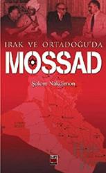 Irak ve Ortadoğu’da Mossad İsrail Kürt Umutlarının Çöküşü