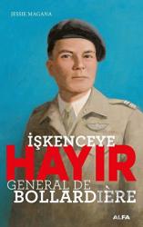 İşkenceye  Hayır - General de Bollardiere