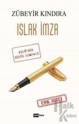 Islak İmza FETÖ’nün Büyük Kumpası