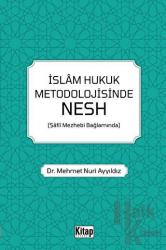 İslam Hukuk Metodolojisinde Nesh