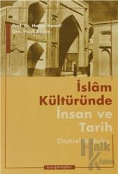 İslam Kültüründe İnsan ve Tarih Eleştirel Bir Bakış