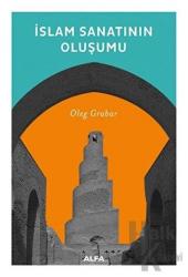 İslam Sanatının Oluşumu